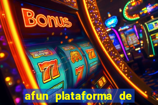 afun plataforma de jogos para ganhar dinheiro